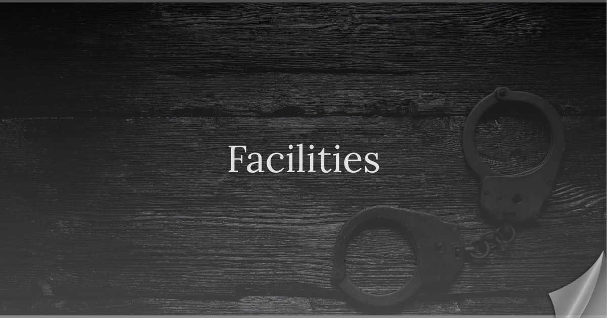 Facilities
