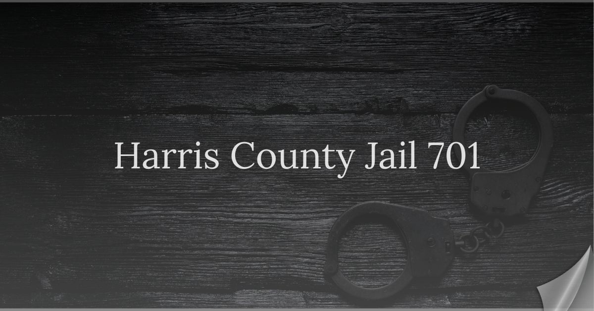 Harris County Jail 701