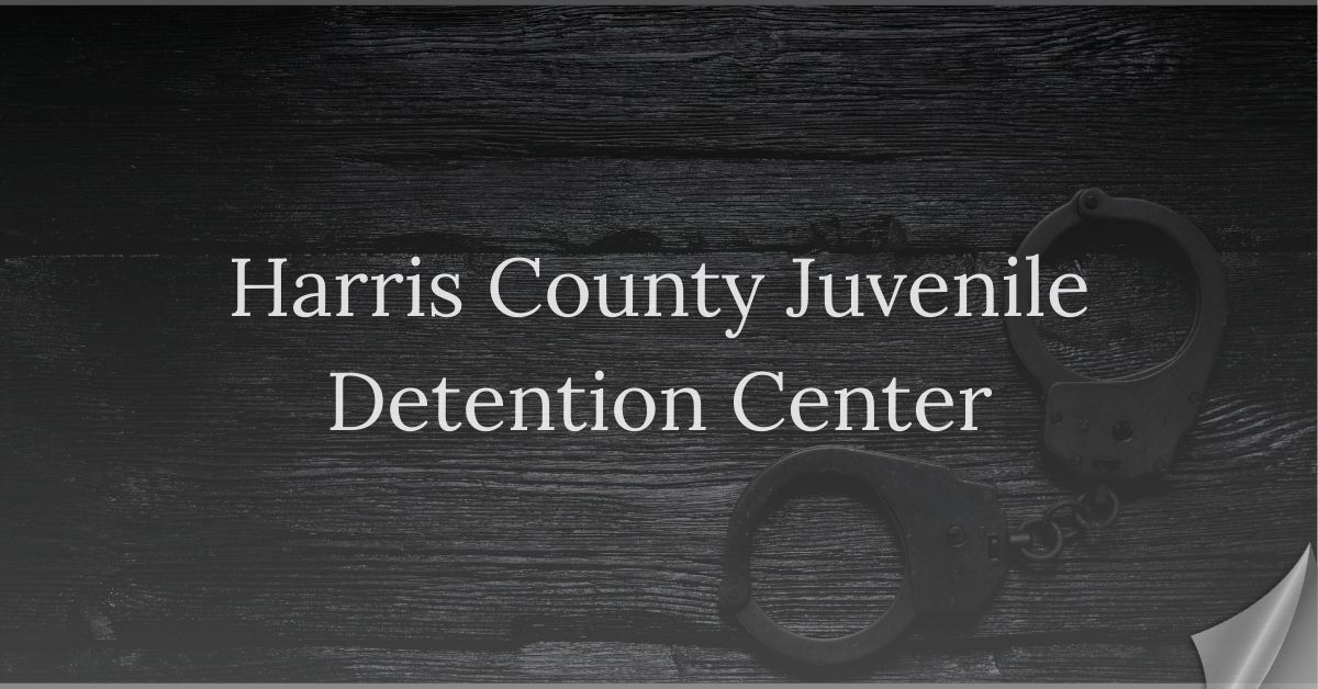 Harris County Juvenile Detention Center